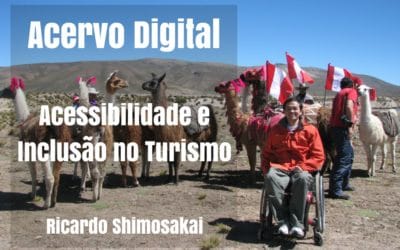 Acervo Digital “Acessibilidade e Inclusão no Turismo”