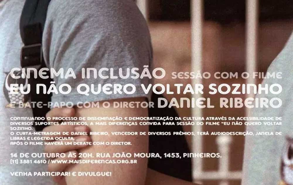 Cinema Inclusão: Eu não quero voltar sozinho (filme)