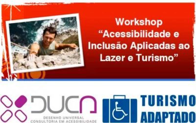 WORKSHOP ACESSIBILIDADE E INCLUSÃO APLICADAS AO LAZER E TURISMO