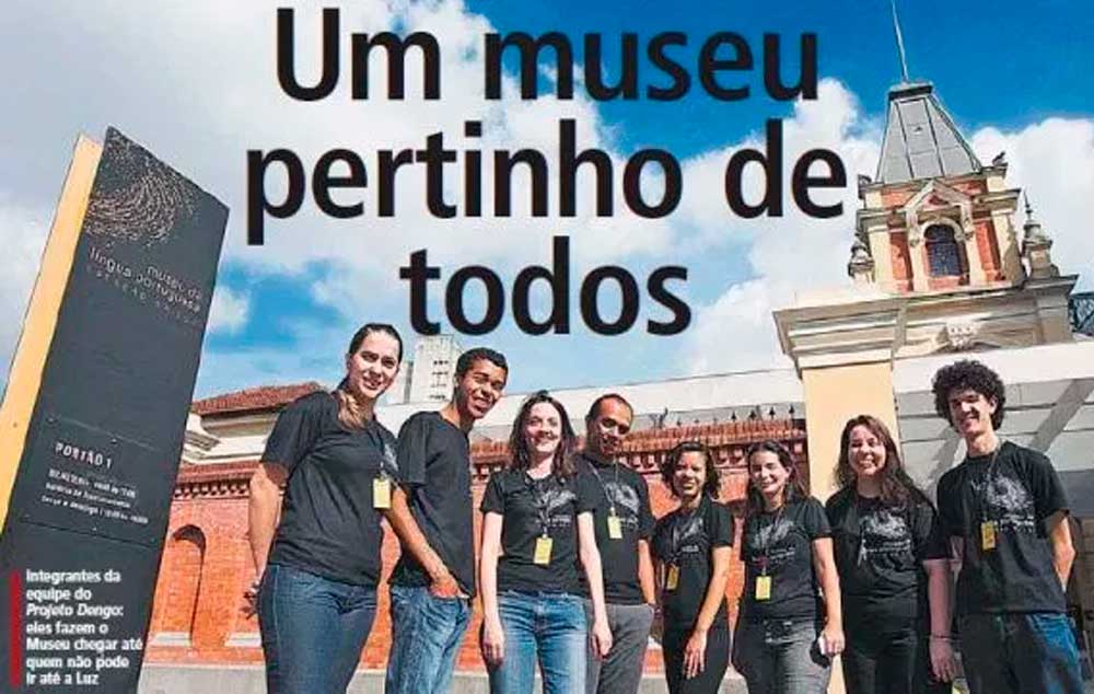 No “Projeto Dengo: um museu para todos”, o museu é seu visitante.