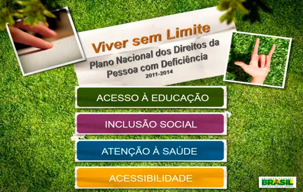 Governo lança Viver sem Limite - Plano Nacional dos Direitos da Pessoa com Deficiência