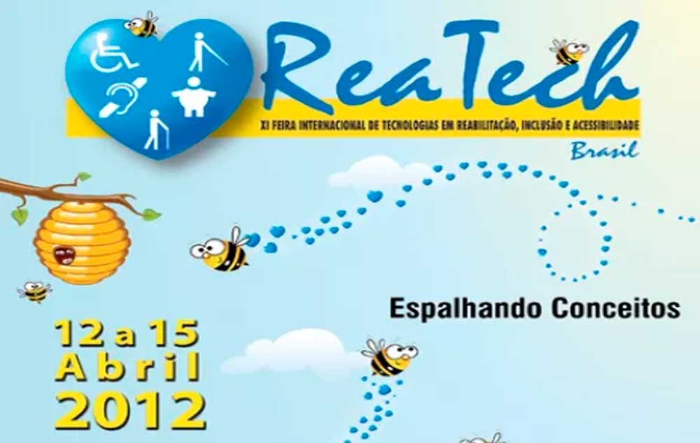 Reatech 2012. A acessibilidade e inclusão vista como um mercado.