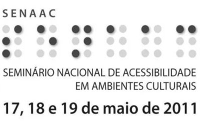 UFRGS recebe o Segundo Seminário Nacional de Acessibilidade em Ambientes Culturais