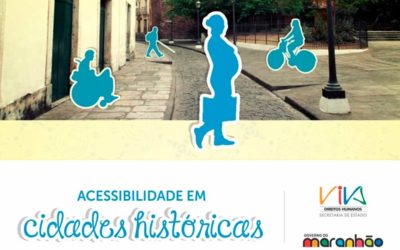 Maranhão apresenta o Seminário “Acessibilidade em Cidades Históricas”