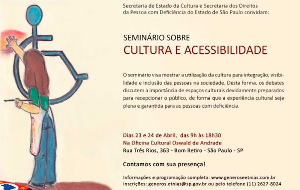 Seminário sobre Cultura e Acessibilidade terá oficinas específicas sobre a temática