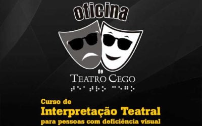 A Oficina de Teatro Cego abre curso de interpretação Teatral para pessoas com deficiência visual