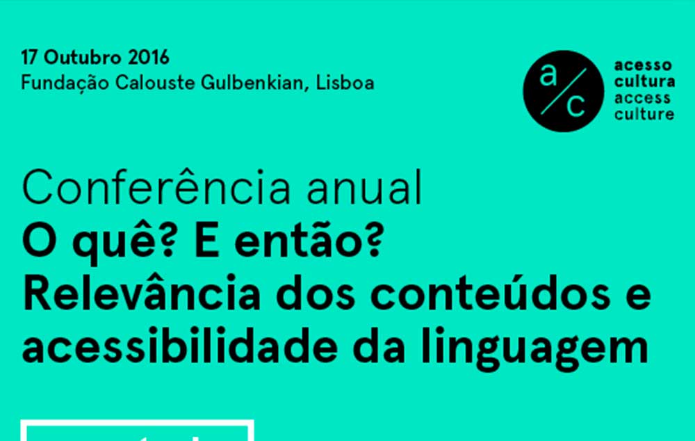 Conferência anual - O que? E então? Relevância dos conteúdos e acessibilidade da linguagem